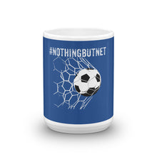 Load image into Gallery viewer, #nothingbutnet Soccer Hashtag Mug