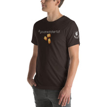 Load image into Gallery viewer, #youareatatertot Hashtag T-Shirt