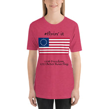 Load image into Gallery viewer, #flyinit Betsy Ross Flag Hashtag T-Shirt