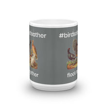 Load image into Gallery viewer, #birdsofafeather Hashtag Mug