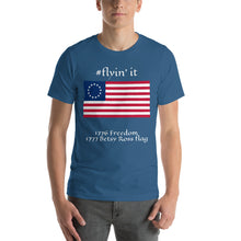 Load image into Gallery viewer, #flyinit Betsy Ross Flag Hashtag T-Shirt