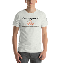Load image into Gallery viewer, #imburningcalories Hashtag T-Shirt