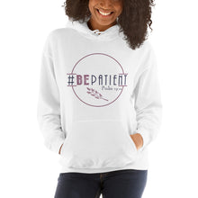 Load image into Gallery viewer, #bepatient Hashtag Hoodie