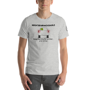 #dontbeabreakasaurus Hashtag T-Shirt
