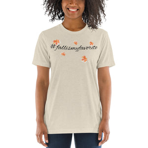 #fallismyfavorite Hashtag T-shirt