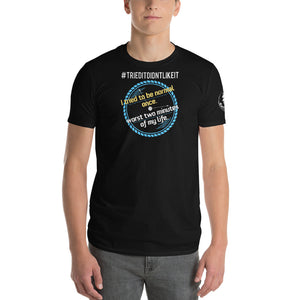 #trieditdidntlikeit Hashtag T-Shirt