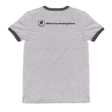 Load image into Gallery viewer, #whatsyour# Promo Ringer Hashtag T-Shirt