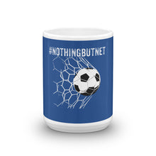 Load image into Gallery viewer, #nothingbutnet Soccer Hashtag Mug
