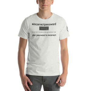 #incorrectpassword Hashtag T-Shirt