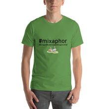 Load image into Gallery viewer, #mixaphor Hashtag T-Shirt