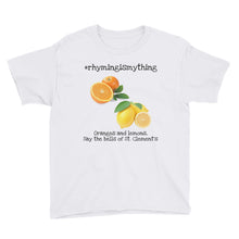 Load image into Gallery viewer, #rhymingismything Oranges and Lemons Youth Hashtag T-Shirt