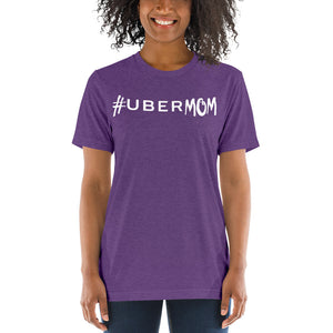 #ubermom Hashtag t-shirt