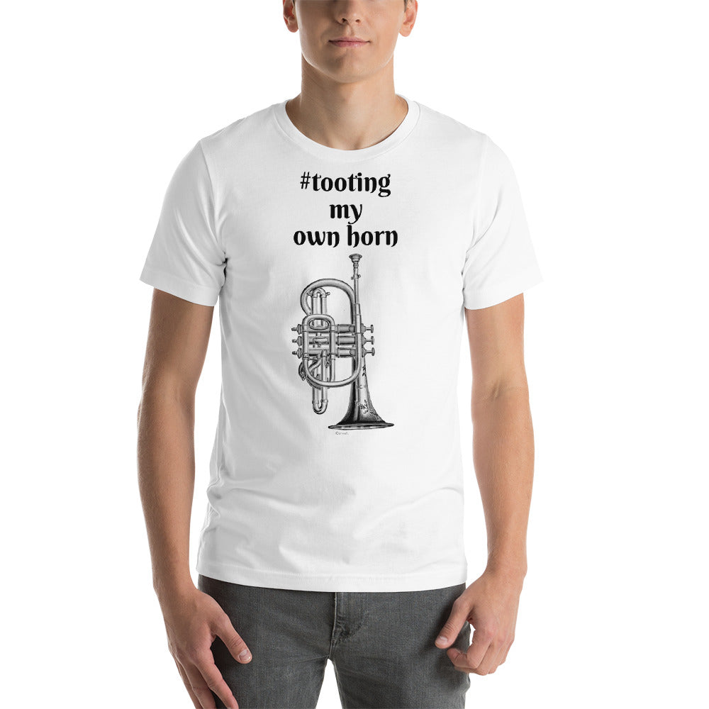 #tootingmyownhorn Hashtag T-Shirt