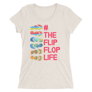 #theflipfloplife Ladies' Hashtag t-shirt