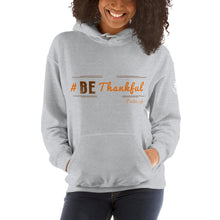 Load image into Gallery viewer, #bethankful Hashtag Hoodie