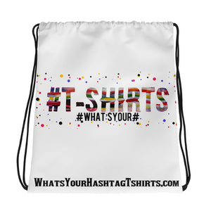 #whatsyour# Promo Hashtag Drawstring Bag