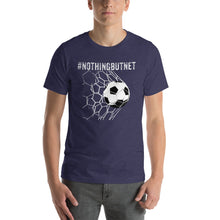 Load image into Gallery viewer, #nothingbutnet Soccer Hashtag T-Shirt