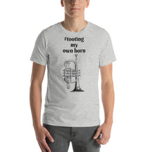 Load image into Gallery viewer, #tootingmyownhorn Hashtag T-Shirt