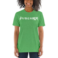 Load image into Gallery viewer, #ubermom Hashtag t-shirt