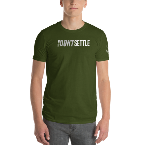 #dontsettle Hashtag T-Shirt