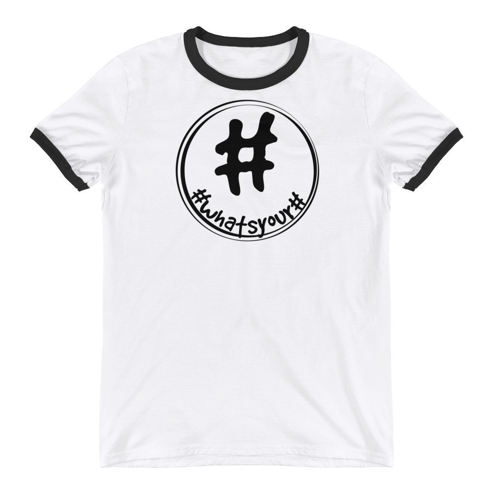 #whatsyour# Promo Ringer Hashtag T-Shirt