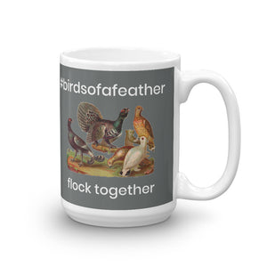 #birdsofafeather Hashtag Mug