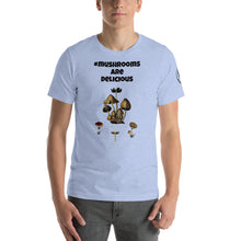 Load image into Gallery viewer, #mushroomsaredelicious Hashtag T-Shirt