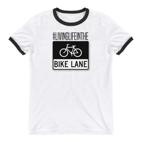 #livinglifeinthebikelane Ringer Hashtag T-Shirt