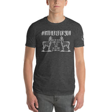 Load image into Gallery viewer, #imthereforyou Hashtag T-Shirt